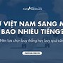 Bay Qua Mỹ Bao Nhiêu Tiếng