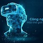 Game Kính Thực Tế Ảo Vr