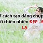 Tạo Dáng Chụp Ảnh Với Thiên Nhiên