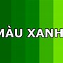 Việc Của Lá Là Phải Xanh Việc Của Anh Là